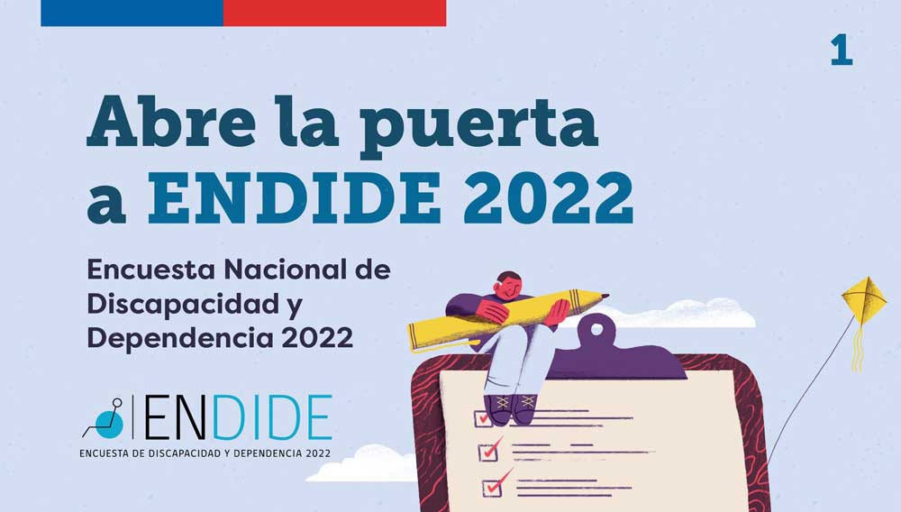 Afiche del gobierno que dice "abre la puerta a endide 2022 Encuesta nacional de discapacidad y dependencia 2022